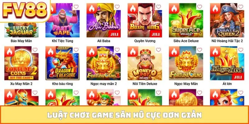 Luật chơi game săn hũ cực đơn giản